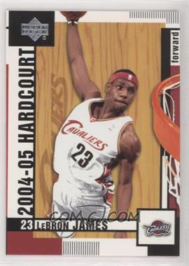 2004-05 Upper Deck Hardcourt - [Base] #15 - LeBron James