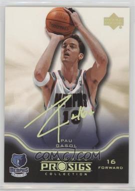 2004-05 Upper Deck Pro Sigs Diamond Collection - [Base] - Gold #40 - Pau Gasol