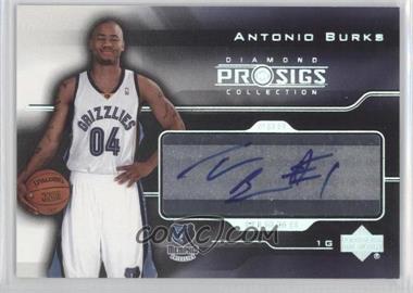 2004-05 Upper Deck Pro Sigs Diamond Collection - Pro Signs Rookies #PS-BU - Antonio Burks