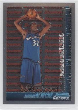 2005-06 Bowman Draft Picks & Prospects - [Base] - Chrome #126 - Andray Blatche