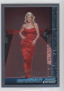 2005-06 Bowman Draft Picks & Prospects - [Base] - Chrome #148 - Christie Brinkley