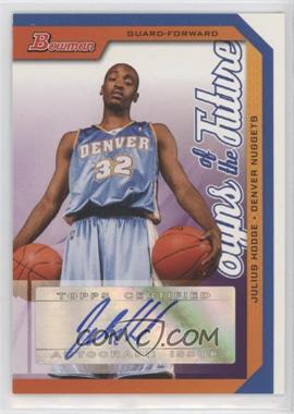 2005-06 Bowman Draft Picks & Prospects - Signs of the Future #SOF-JH - Julius Hodge