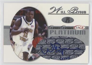 2005-06 SAGE Autographed - Autographs - Platinum #A4 - Will Bynum /40