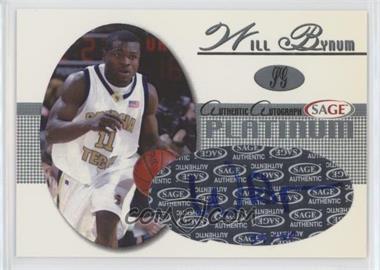 2005-06 SAGE Autographed - Autographs - Platinum #A4 - Will Bynum /40