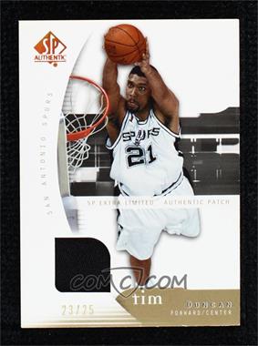 2005-06 SP Authentic - [Base] - SP Extra Limited Patch #77 - Tim Duncan /25