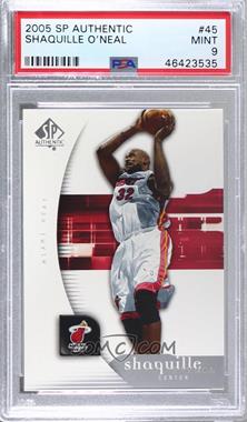 2005-06 SP Authentic - [Base] #45 - Shaquille O'Neal [PSA 9 MINT]