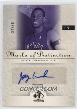 2005-06 SP Signature Edition - Marks of Distinction #MD-JG - Joey Graham /40