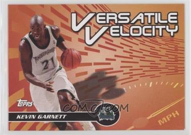 2005-06 Topps - Versatile Velocity #VV2 - Kevin Garnett