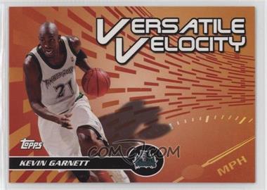 2005-06 Topps - Versatile Velocity #VV2 - Kevin Garnett