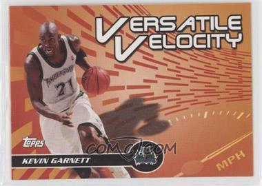 2005-06 Topps - Versatile Velocity #VV2 - Kevin Garnett