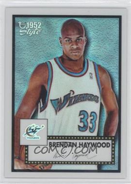 2005-06 Topps 1952 Style - [Base] - Chrome Refractor #90 - Brendan Haywood /299