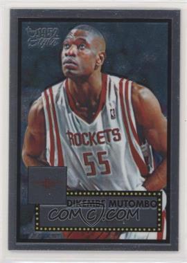 2005-06 Topps 1952 Style - [Base] - Chrome #71 - Dikembe Mutombo /499