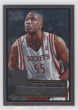 2005-06 Topps 1952 Style - [Base] - Chrome #71 - Dikembe Mutombo /499