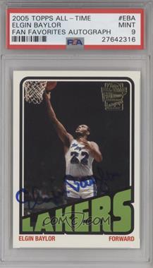 2005-06 Topps 1952 Style - Fan Favorites Autographs #FFA-EBA - Elgin Baylor [PSA 9 MINT]