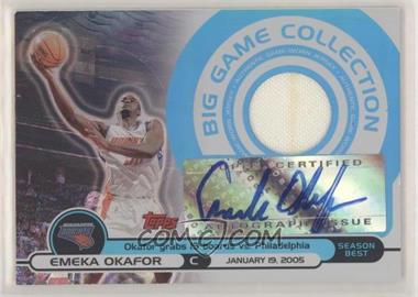2005-06 Topps Big Game - Big Game Collection Relics - Autographs #BGA-EO - Emeka Okafor /199