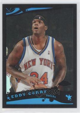 2005-06 Topps Chrome - [Base] - Black Refractor #131 - Eddy Curry /399