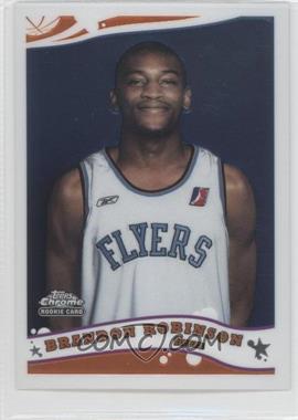 2005-06 Topps Chrome - [Base] #241 - Brandon Robinson