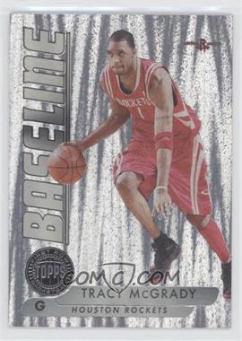 2005-06 Topps First Row - Baseline - Silver #BL26 - Tracy McGrady /99