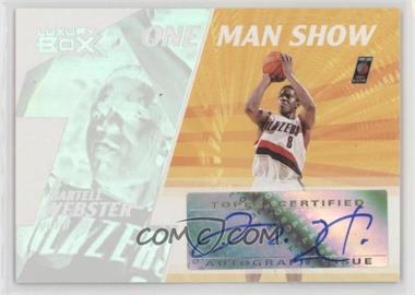 2005-06 Topps Luxury Box - One Man Show Autographs #OMSA-MW - Martell Webster /124