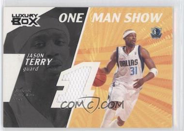 2005-06 Topps Luxury Box - One Man Show Relics - Courtside #OMSR-JTE - Jason Terry /25