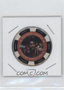 2005-06 Topps NBA Collector Chips - [Base] - White Foil #_OSRO - Oscar Robertson /599