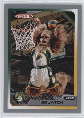 2005-06 Topps Total - [Base] - Silver #425 - Squatch