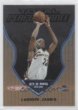 2005-06 Topps Total - Total Performance #TP2 - LeBron James