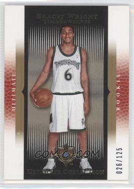 2005-06 Ultimate Collection - [Base] - Blue #132 - Ultimate Rookie - Bracey Wright /125