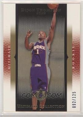 2005-06 Ultimate Collection - [Base] - Blue #136 - Ultimate Rookie - Dijon Thompson /125
