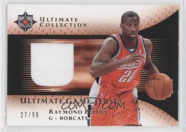 2005-06 Ultimate Collection - Ultimate Game Jersey #UJ-RF - Raymond Felton /99