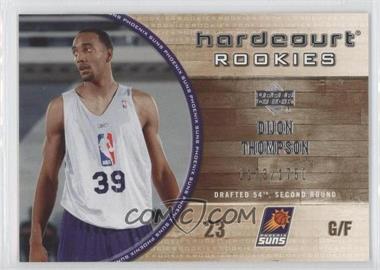 2005-06 Upper Deck Hardcourt - [Base] #108 - Hardcourt Rookies - Dijon Thompson /1750