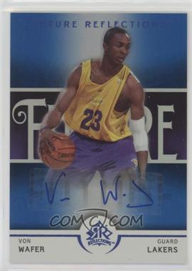 2005-06 Upper Deck NBA Reflections - [Base] - Blue #125 - Future Reflections - Von Wafer /50