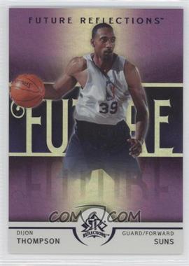 2005-06 Upper Deck NBA Reflections - [Base] - Purple #118 - Future Reflections - Dijon Thompson /250