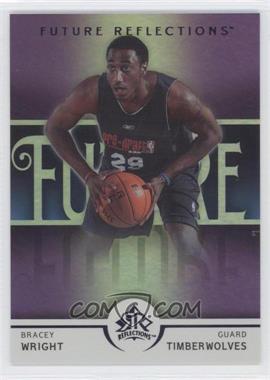 2005-06 Upper Deck NBA Reflections - [Base] - Purple #133 - Future Reflections - Bracey Wright /250