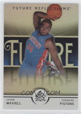 2005-06 Upper Deck NBA Reflections - [Base] #105 - Future Reflections - Jason Maxiell /1499