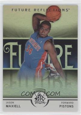 2005-06 Upper Deck NBA Reflections - [Base] #105 - Future Reflections - Jason Maxiell /1499