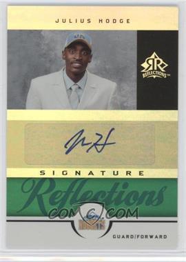 2005-06 Upper Deck NBA Reflections - Signature Reflections - Green #SR-JU - Julius Hodge /25