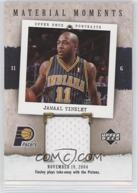 2005-06 Upper Deck Portraits - Material Moments #MM-JT - Jamaal Tinsley