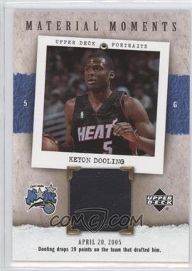 2005-06 Upper Deck Portraits - Material Moments #MM-KD - Keyon Dooling