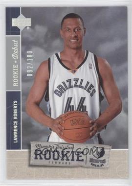 2005-06 Upper Deck Rookie Debut - [Base] - Silver #140 - Lawrence Roberts /100