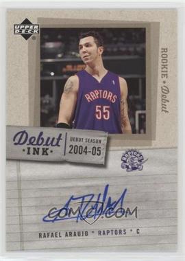 2005-06 Upper Deck Rookie Debut - Debut Ink #DI-RA - Rafael Araujo