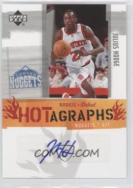 2005-06 Upper Deck Rookie Debut - Hotagraphs #JH-A - Julius Hodge