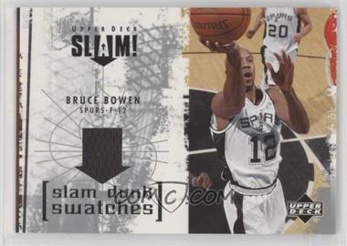2005-06 Upper Deck Slam - Slam Dunk Swatches #SL-BB - Bruce Bowen