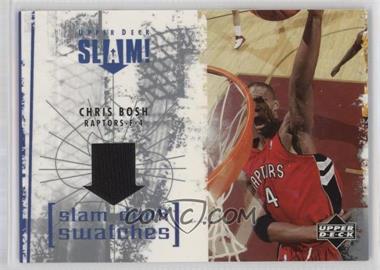 2005-06 Upper Deck Slam - Slam Dunk Swatches #SL-CH - Chris Bosh
