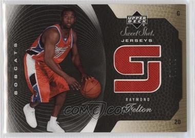 2005-06 Upper Deck Sweet Shot - Jerseys - Gold #SSJ-RF - Raymond Felton /99