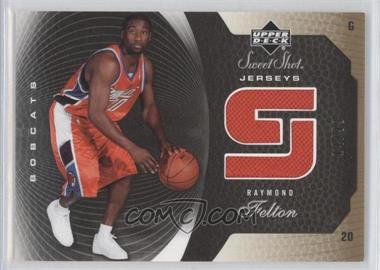 2005-06 Upper Deck Sweet Shot - Jerseys - Gold #SSJ-RF - Raymond Felton /99