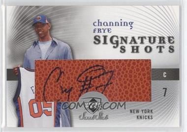 2005-06 Upper Deck Sweet Shot - Signature Shots #SS-CF - Channing Frye