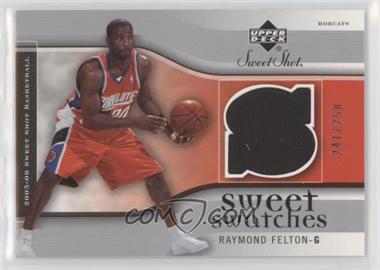 2005-06 Upper Deck Sweet Shot - Sweet Swatches #SW-RF - Raymond Felton /250