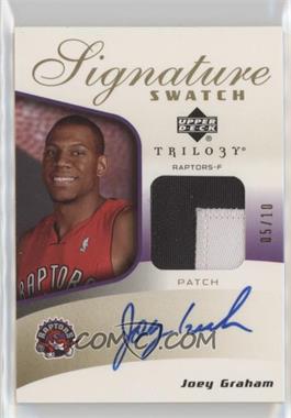 2005-06 Upper Deck Trilogy - Signature Swatch Patch #SSAP-JG - Joey Graham /10