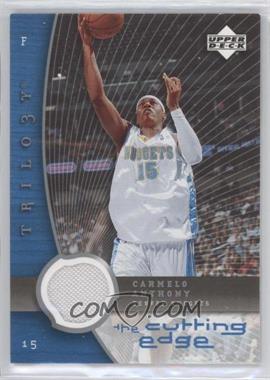 2005-06 Upper Deck Trilogy - The Cutting Edge Jersey #CE-CA - Carmelo Anthony